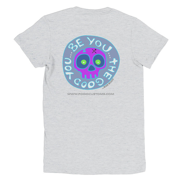 t-shirt women's   wise words / B you the good you